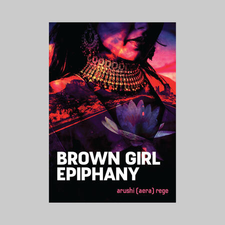BROWN GIRL EPIPHANY by arushi (aera) rege