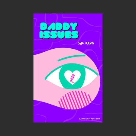 DADDY ISSUES by Sal Kang